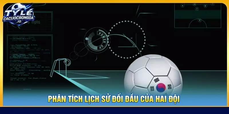 Phân tích lịch sử đối đầu của hai đội