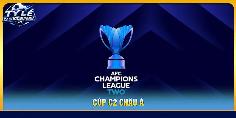 Cúp C2 Châu Á