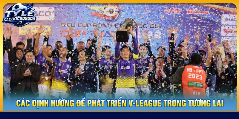 Giải V-League ngày càng tăng độ nhận diện cao với quốc tế