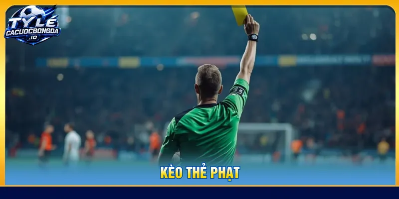 Kèo thẻ phạt