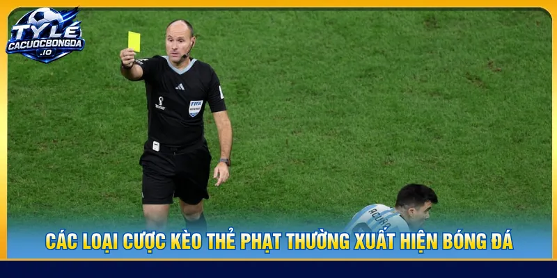 Nhiều hình thức cược kèo thẻ phạt với cách chơi khác nhau