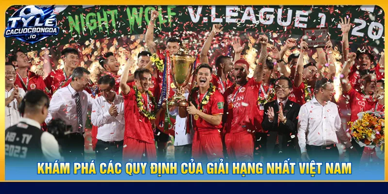 Thể thức và quy định giải đấu giúp tối ưu nhận định