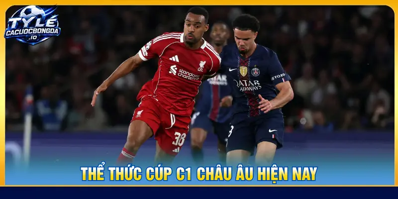 Tìm hiểu thể thức thi đấu của giải Cúp C1 Châu Âu