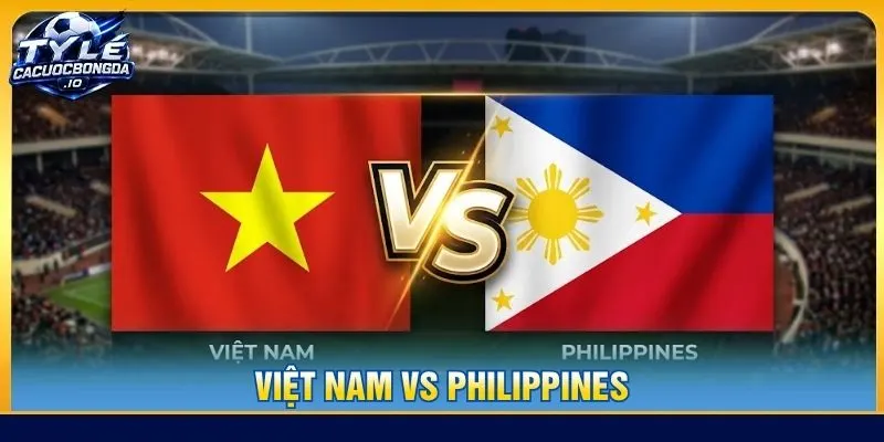 Soi Kèo Nhà Cái Việt Nam Vs Philippines – ASEAN Cup, 26/09