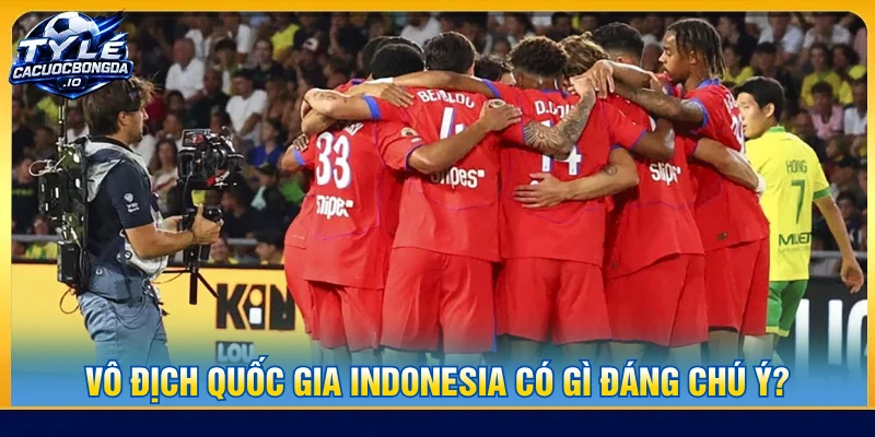 Vô địch quốc gia Indonesia là sân chơi cấp CLB